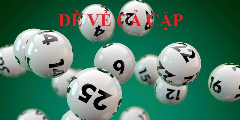 Đề về cả cặp