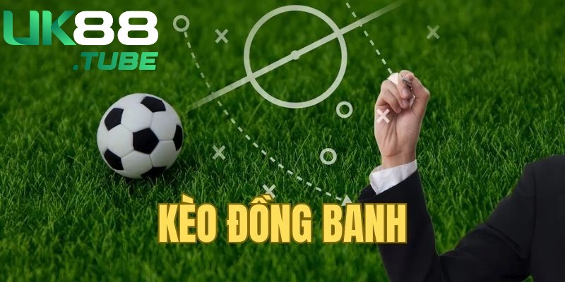 Kèo đồng banh hay còn gọi kèo 0 - 0
