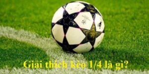 Giới thiệu tổng quan về kèo chấp 1 1/4 tại UK88